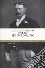 Appunti per un romanzo libro