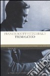 Trimalchio libro di Fitzgerald Francis Scott Manuppelli N. (cur.)