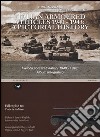 I veicoli corazzati italiani 1940-1943: album fotografico. Ediz. italiana e inglese libro