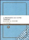 A proposito di filtri d'amore libro di Jerome Jerome K. Brea F. (cur.)