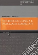 Nutrizione clinica e patologie correlate libro