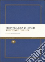 Meravigliosa Chicago libro