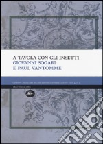 A tavola con gli insetti libro