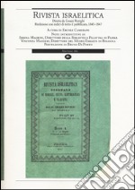 Rivista israelitica. Riedizione con indici di tutto il pubblicato 1845-1847 libro