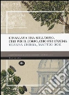 L'insalata era nell'oro. Cibo per il corpo, cibo per l'anima libro