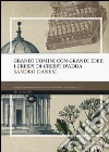 Grandi uomini con grandi idee: i Crespi di Crespi d'Adda libro