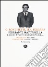 Piersanti Mattarella. Il sogno infranto di una nuova Sicilia libro