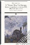 Il «grand tour» in Europa. Diario di viaggio, luglio-settembre 1875, alle grandi manovre russe libro