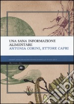 Una sana informazione alimentare libro