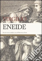 Eneide. Con note storico-mediche libro