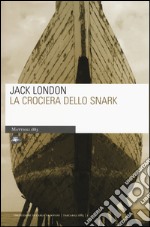 La crociera dello Snark libro