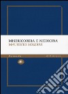 Misericordia e medicina libro di Soldini Maurizio