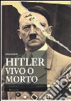 Hitler vivo o morto libro