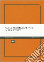 Come andarono i fatti libro