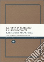 La festa in giardino e altri racconti libro