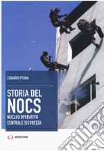 La storia del NOCS Nucleo Operativo Centrale Sicurezza libro