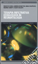 Terapia infiltrativa ecoguidata in reumatologia. Con USB Flash Drive libro