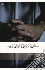 Il termine della notte libro