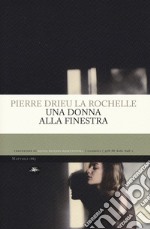 Una donna alla finestra libro