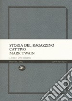 Storia del ragazzino cattivo libro