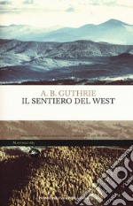 Il sentiero del West libro