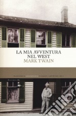 La mia avventura nel West libro