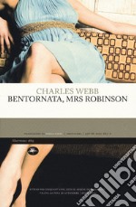 Bentornata, Mrs Robinson libro