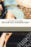 Bentornata, Mrs Robinson libro di Webb Charles Cioni P. (cur.)