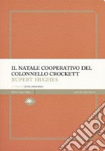 Il Natale cooperativo del colonnello Crockett