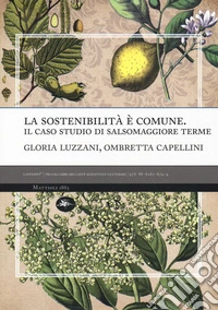 La sostenibilità è comune. Il caso studio di Salsomaggiore terme libro