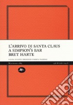 L'arrivo di Santa Claus a Simpson's bar libro