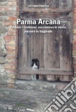 Parma arcana libro