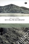 Le colline ricordano libro