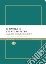 Il Natale di Betty Leicester libro