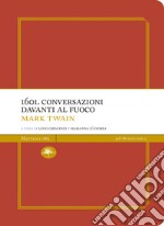 1601. Conversazioni davanti al fuoco libro