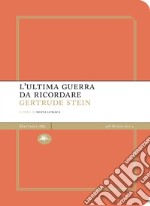 L'ultima guerra da ricordare libro