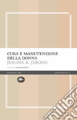 Cura e manutenzione della donna libro