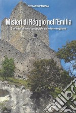 Misteri di Reggio Emilia libro