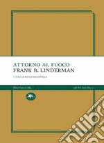 Attorno al fuoco