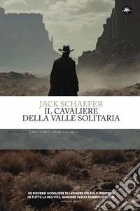 Il cavaliere della valle solitaria