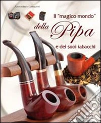Magico mondo della pipa libro
