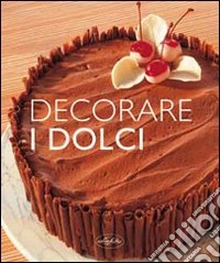 Decorare i dolci