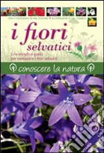 I fiori selvatici