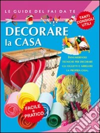 Decorare la casa libro