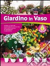 Giardino in vaso libro