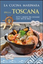 La cucina marinara della Toscana