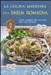 La cucina marinara dell'Emilia Romagna libro