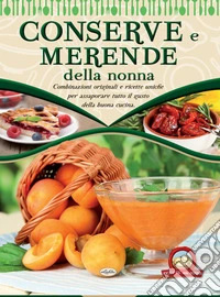 Conserve e merende della nonna