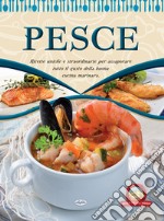 Pesce. La cucina marinara libro