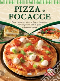 Pizza e focacce